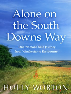 cover image of Alone on the South Downs Way